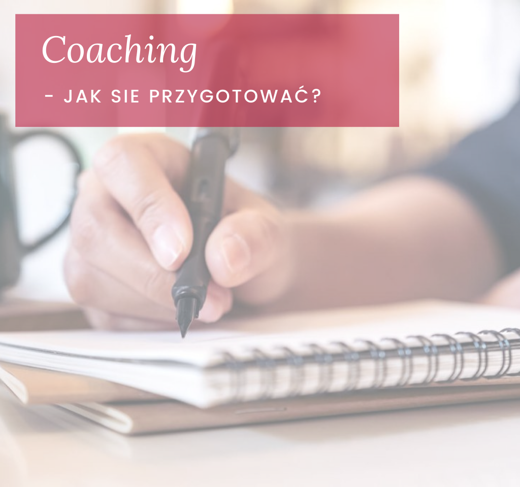 Read more about the article Jak się przygotować się do coachingu w 5 krokach